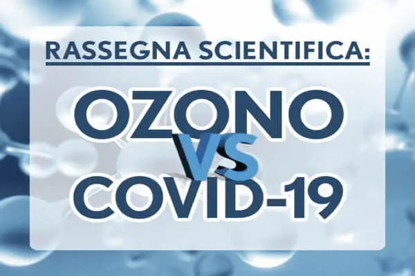 Ossigeno ozono SIOOT vs Covid-19 - rassegna scientifica