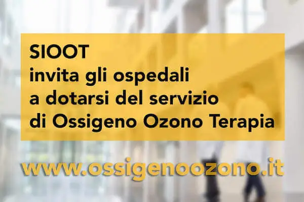 SIOOT invita gli ospedali a dotarsi del servizio di ossigeno ozono terapia